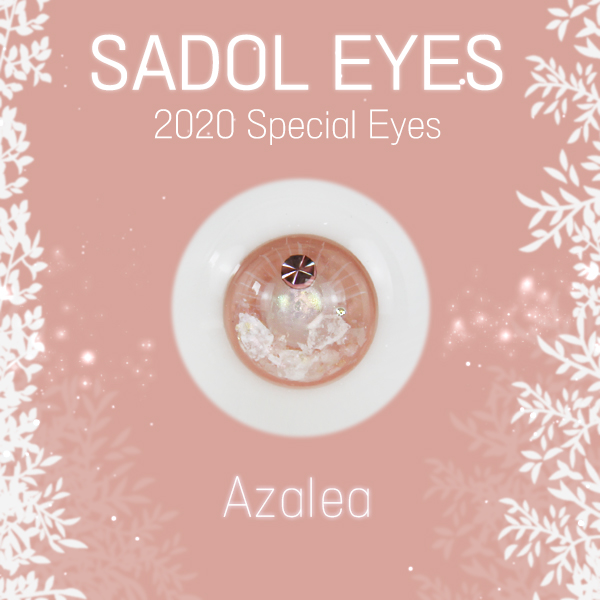★SALE★【16mm】 SADOL / SADOL 2020 Limited Special Eyes[Azalea]